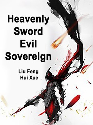 cover image of Heavenly Sword Evil Sovereign